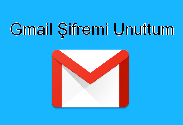 gmail şfiremi unuttum