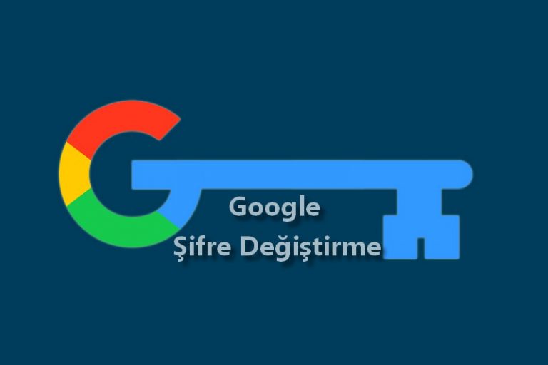google şifre değiştirme