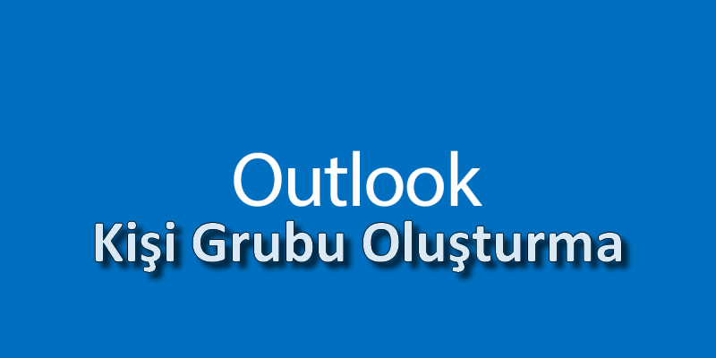 outlook kişi grubu