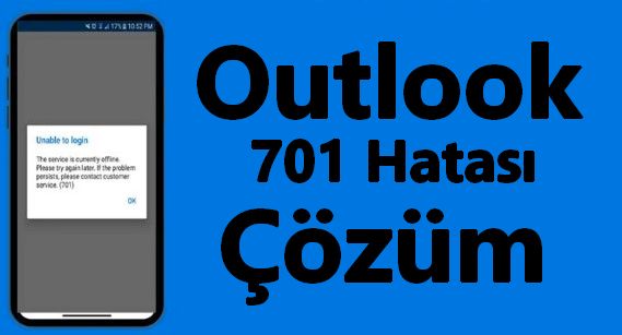 outlook 701 hatası