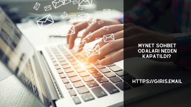 Mynet Sohbet Odaları Neden Kapatıldı?