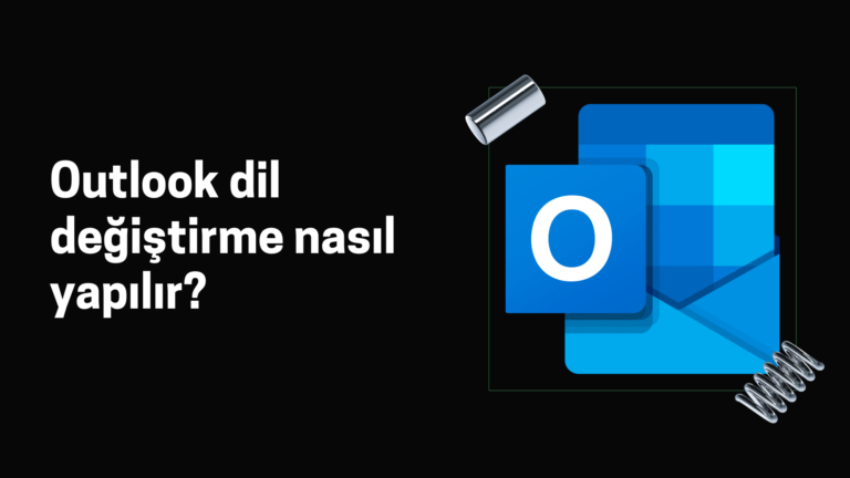Outlook Dil Değiştirme Nasıl Yapılır?