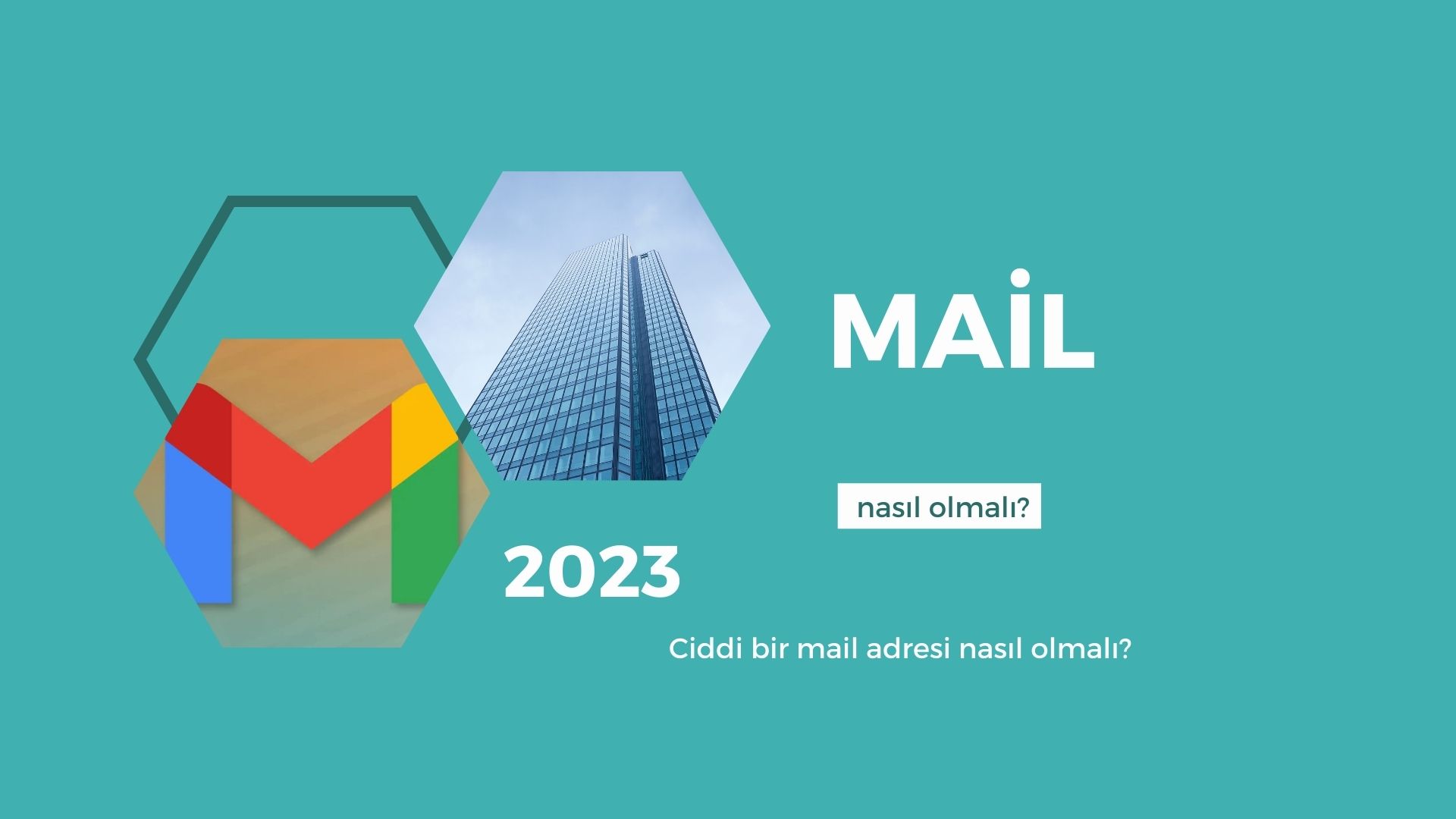 Ciddi Bir Mail Adresi Nasıl Olmalı?