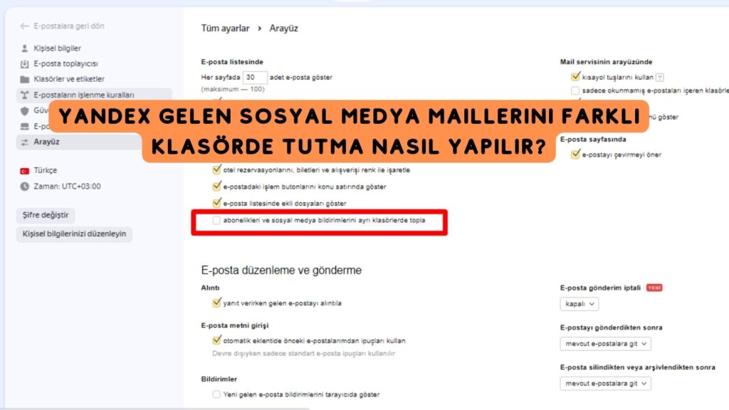 Yandex Gelen Sosyal Medya Maillerini Farklı Klasörde Tutma Nasıl Yapılır?