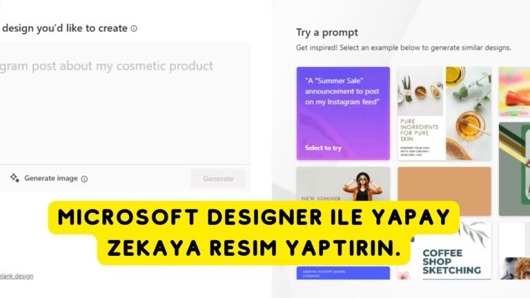 Microsoft Designer ile Yapay Zekaya Resim Yaptırın