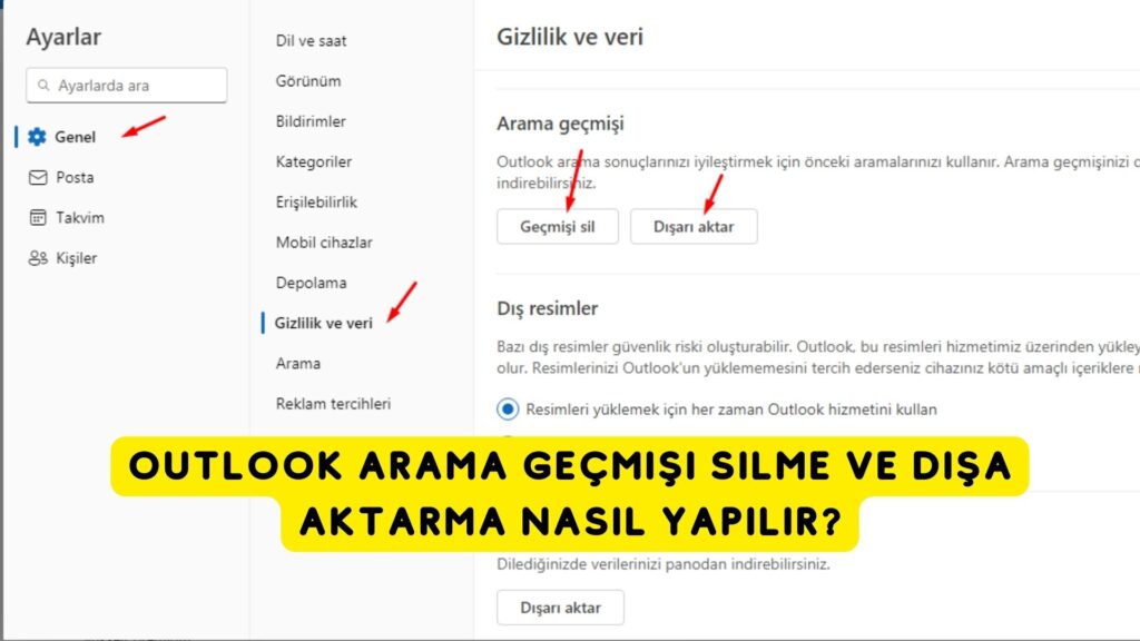 Outlook Arama Geçmişi Silme ve Dışa Aktarma Nasıl Yapılır?