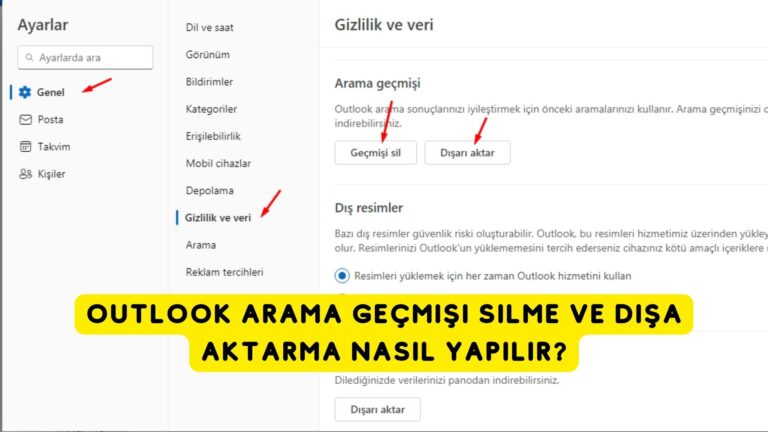Outlook Arama Geçmişi Silme ve Dışa Aktarma Nasıl Yapılır?