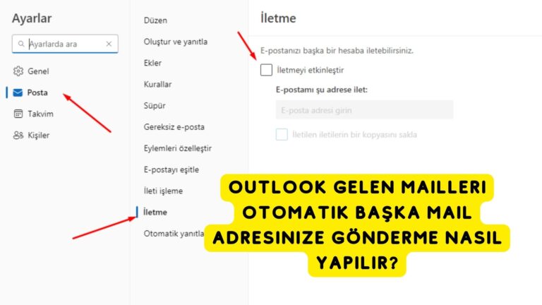 Outlook Gelen Mailleri Otomatik Başka Mail Adresinize Gönderme Nasıl Yapılır?