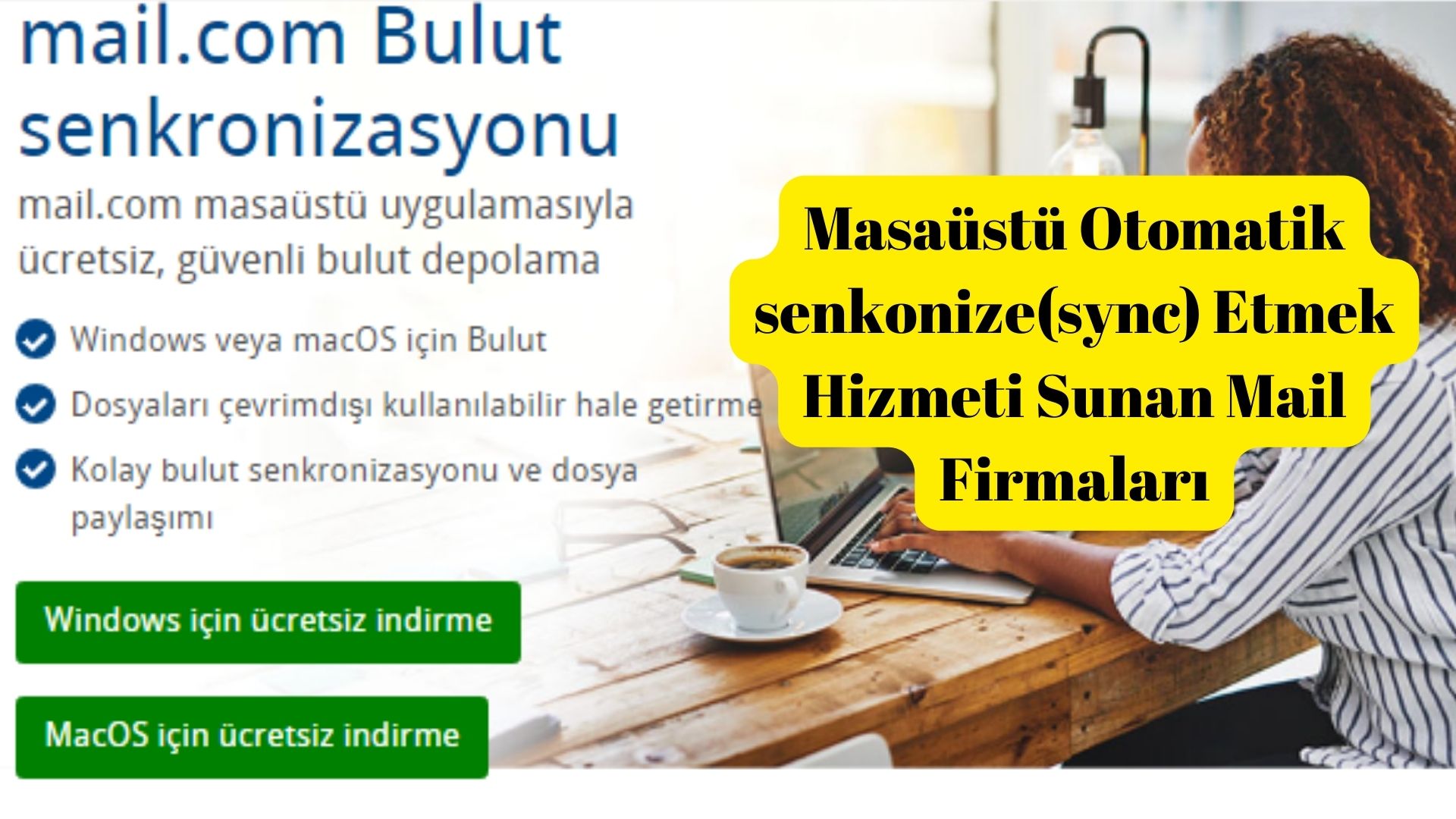 Masaüstü Otomatik Senkronize (SYNC) Etmek Hizmeti Sunan Mail Firmaları